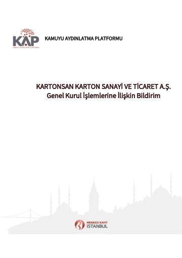 06/03/2022 Tarihli Genel Kurul Yapılmasına İlişkin KAP Bildirimi ve Ekleri