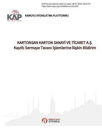 09/07/2024 Tarihli Kap Açıklaması-Kayıtlı Sermaye Tavanı Genel Kurul Kabul Bildirimi