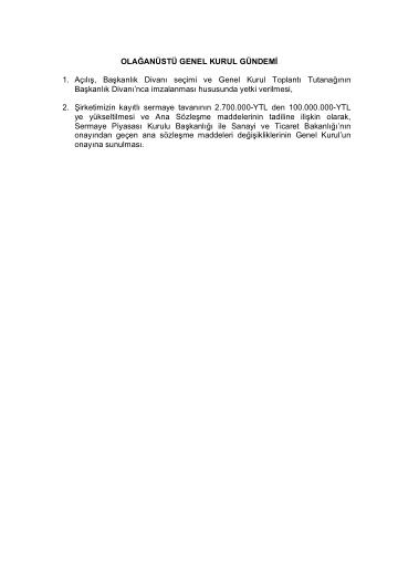 28/06/2006 Tarihli İmtiyazlı Paylar Olağanüstü Genel Kurul Gündemi